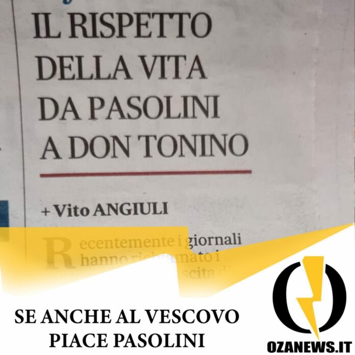 se anche al vescovo piace pasolini