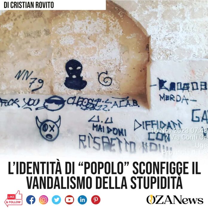 L’identità di “popolo” sconfigge il vandalismo della stupidità
