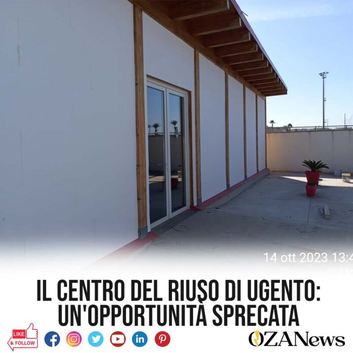 Il Centro del Riuso di Ugento Un'opportunità sprecata