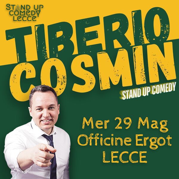 Tiberio Cosmin, da Italia's got talent a Lecce. Spettacolo comico alle Officine Ergot