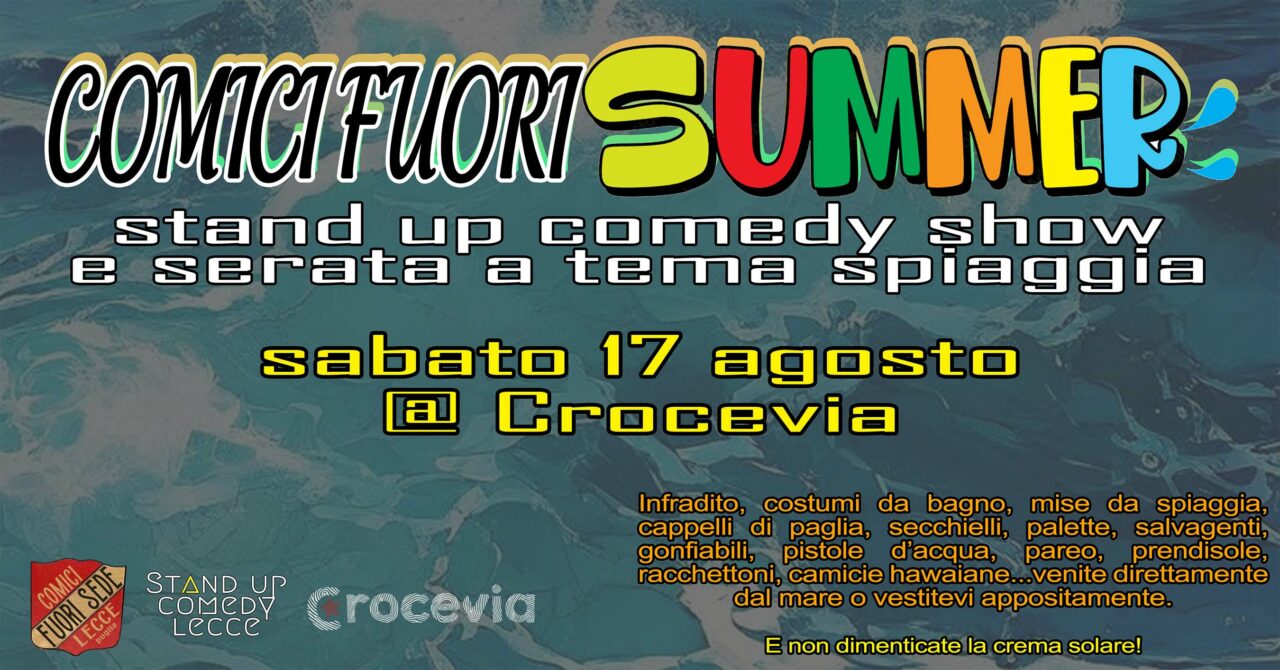 Comici Fuori Summer - serata a tema e stand up comedy show