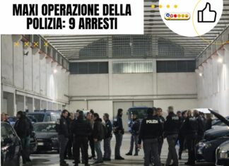 Maxi operazione della polizia: 9 arresti
