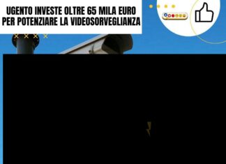 Ugento investe oltre 65 mila euro per potenziare la videosorveglianza