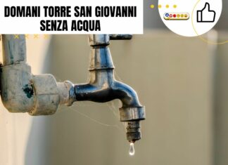 Domani mancherà l’acqua a Torre San Giovanni acqua a torre san giovanni