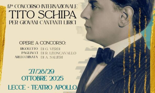 Al via il 17° concorso internazionale Tito Schipa per giovani cantanti lirici: in palio ruoli della Stagione lirica 2025 e premi speciali. C’è tempo fino al 23 ottobre per iscriversi