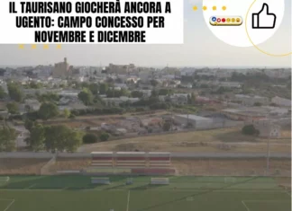 Il Taurisano gioca a Ugento: campo concesso per novembre e dicembre