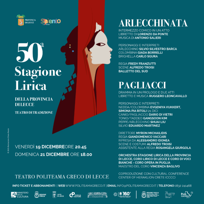 L’intermezzo giocoso di Salieri e l’opera più famosa di Leoncavallo: in scena l’inedito dittico “Arlecchinata/Pagliacci” per la Stagione lirica della Provincia di Lecce