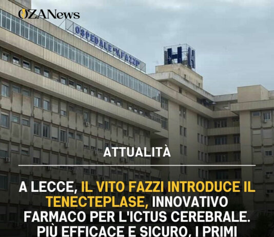Ictus: al Vito Fazzi di Lecce, è innovazione Ictus: Tenecteplase al Vito Fazzi di Lecce, è innovazione