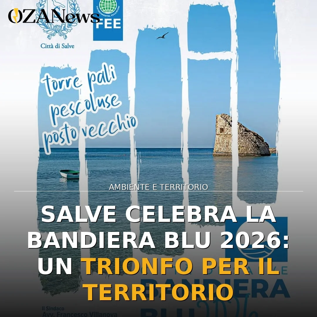 Salve conquista la Bandiera Blu 2026