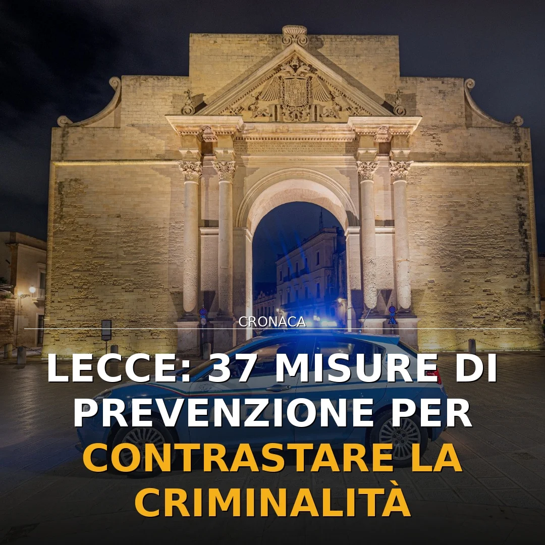 Operazione Sicurezza della Polizia di Stato di Lecce