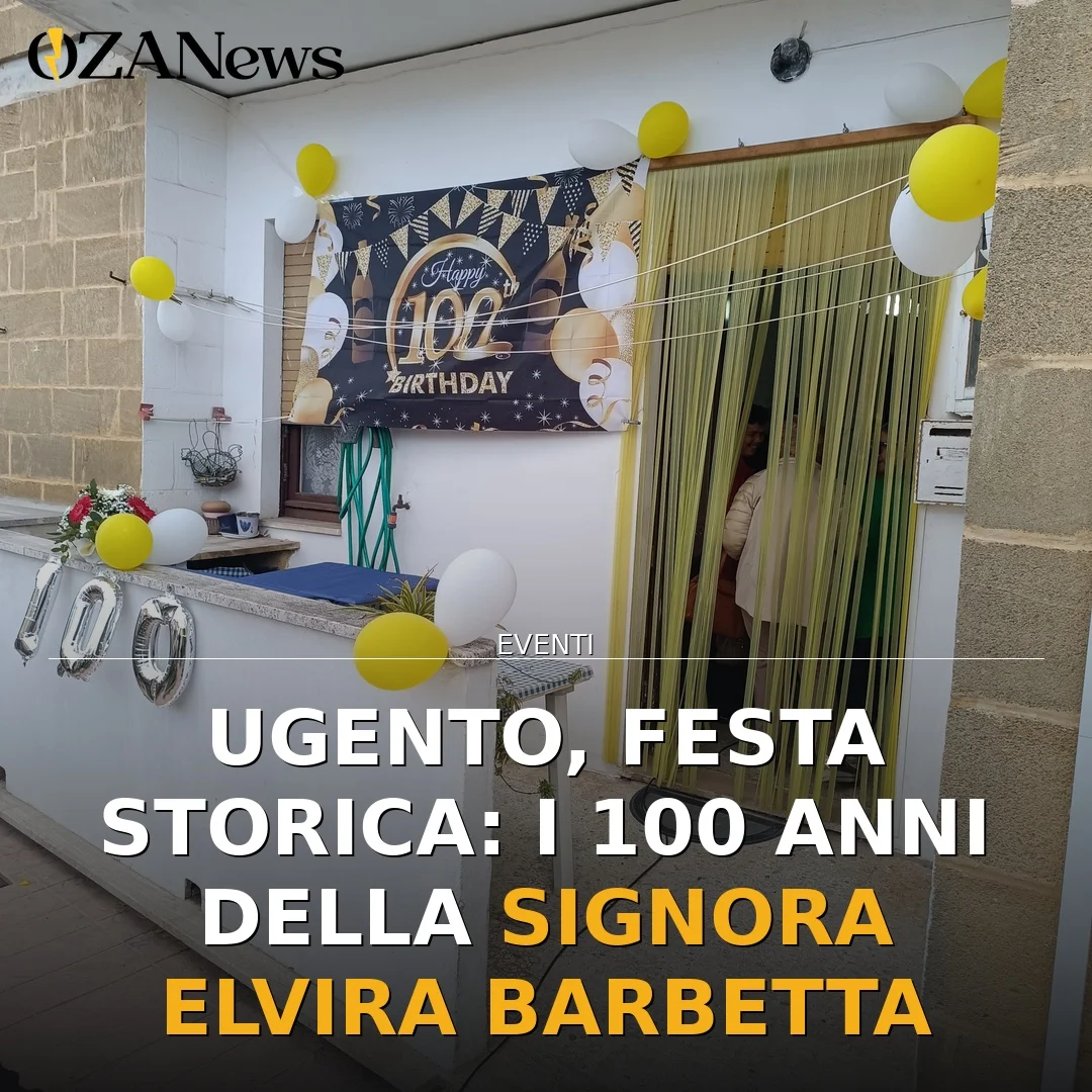 Celebrazione dei 100 anni di Elvira Barbetta a Ugento