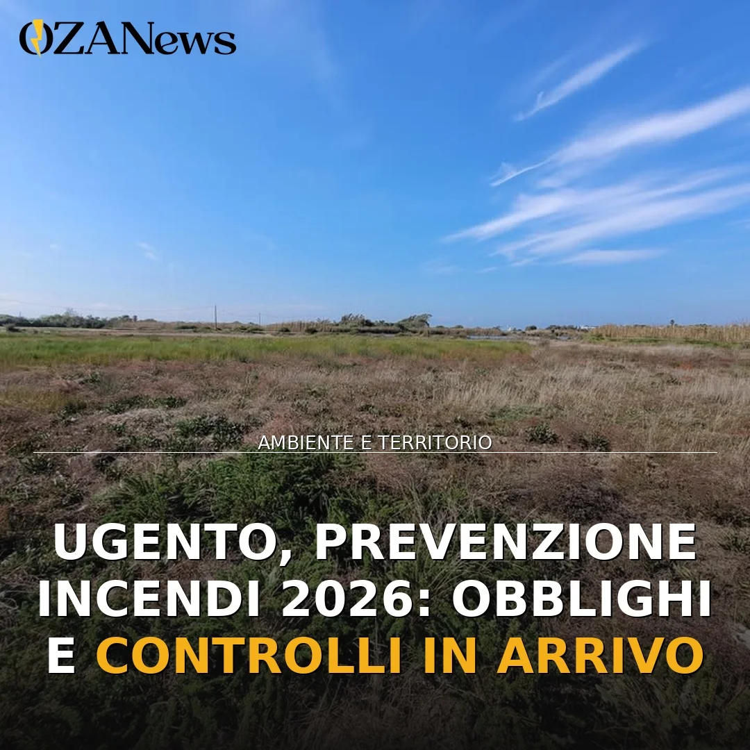 Prevenzione incendi a Ugento: obblighi e sanzioni