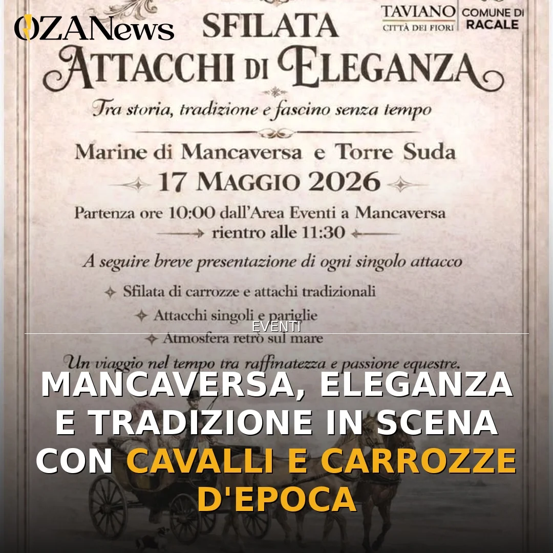 Attacchi di Eleganza a Mancaversa: Un Evento Unico