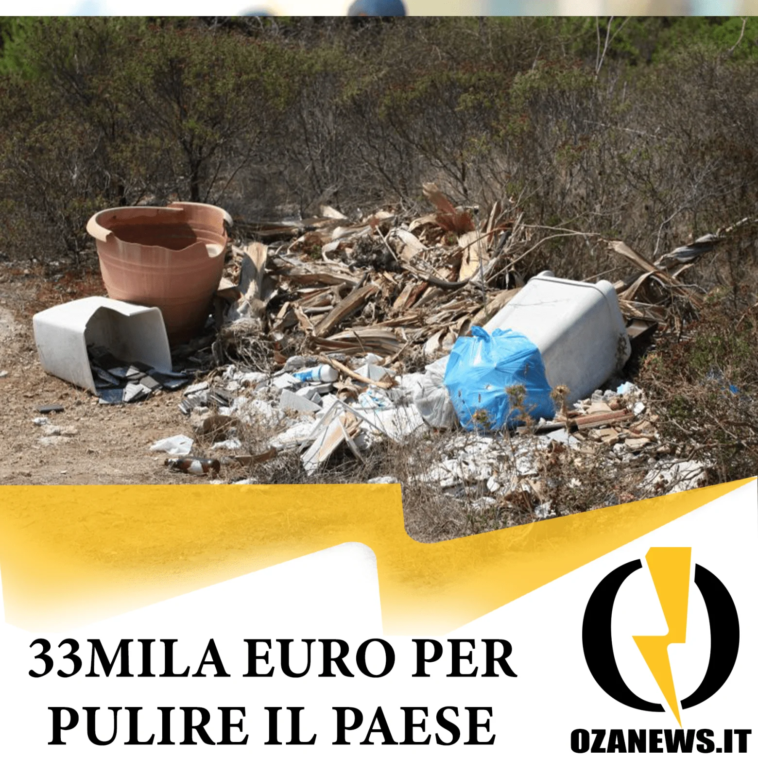 Altri soldi per pulire il nostro paese