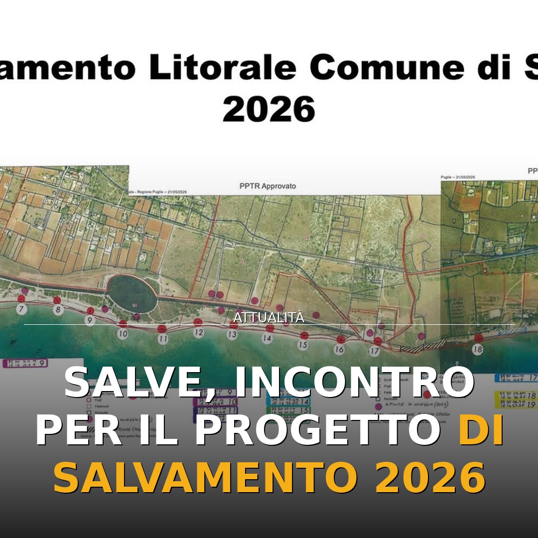 Salve, incontro per il Progetto di Salvamento 2026