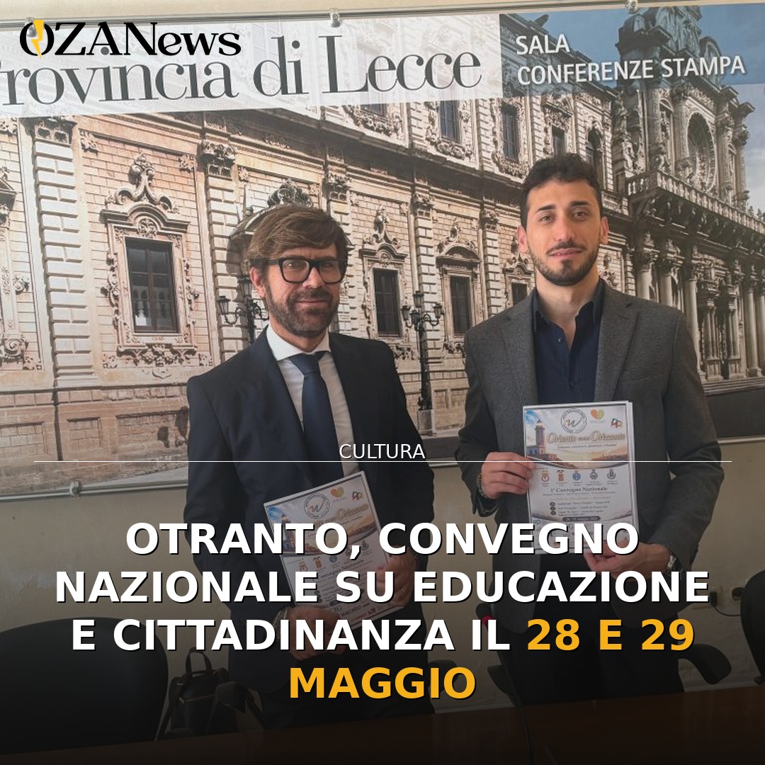 Otranto, Convegno Nazionale su Educazione e Cittadinanza il 28 e 29 Maggio