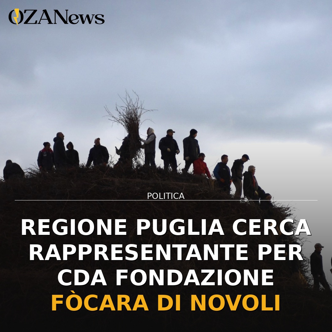 Regione Puglia cerca rappresentante per CDA Fondazione Fòcara di Novoli