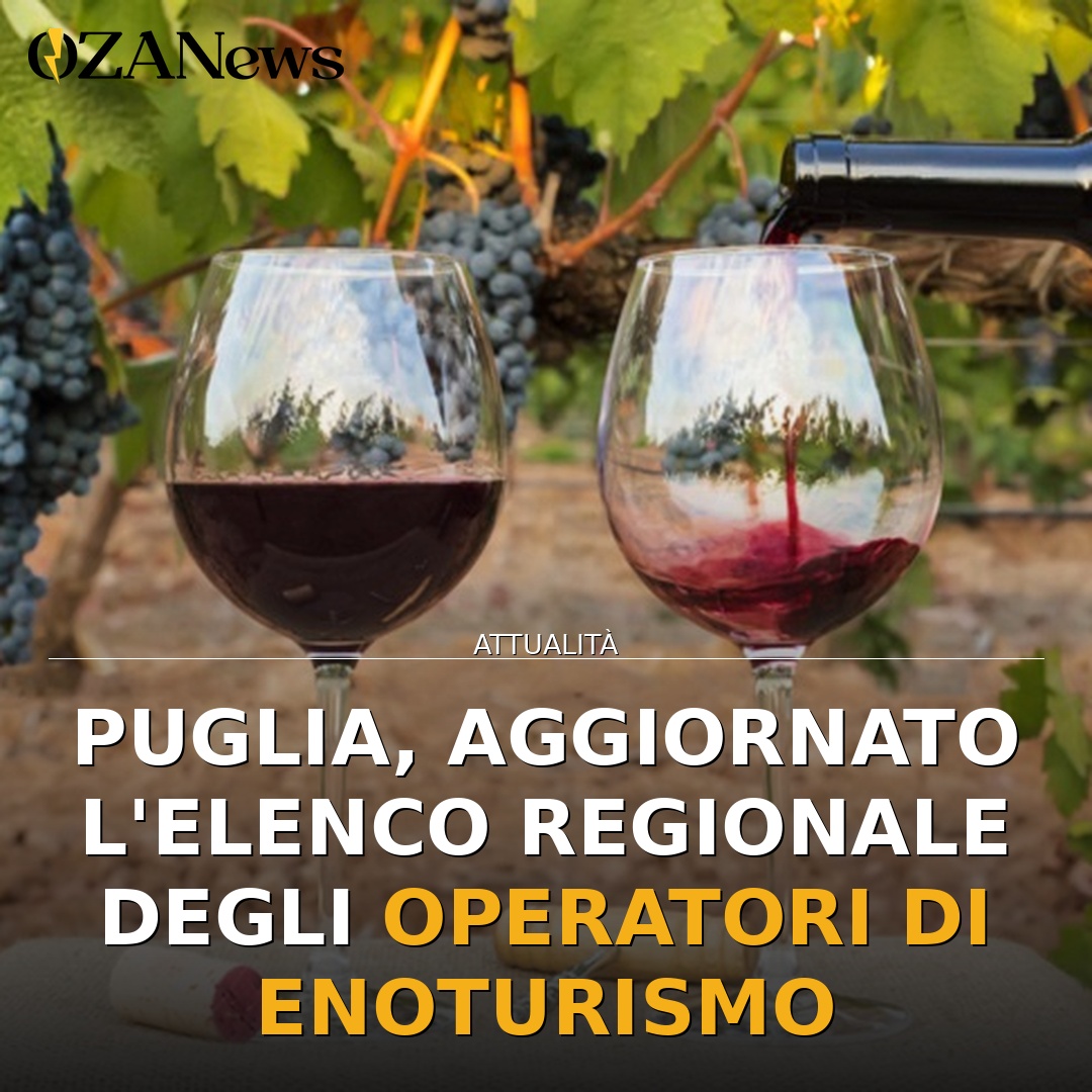 Puglia, aggiornato l’Elenco Regionale degli operatori di enoturismo