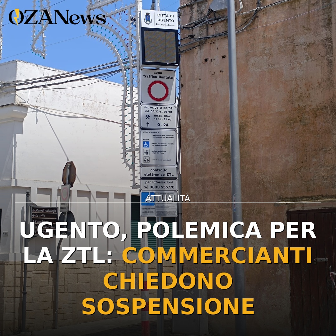 Ugento, polemica per la ZTL: commercianti chiedono sospensione