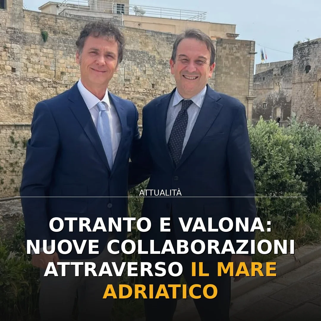 Incontro tra Otranto e Valona: un ponte culturale