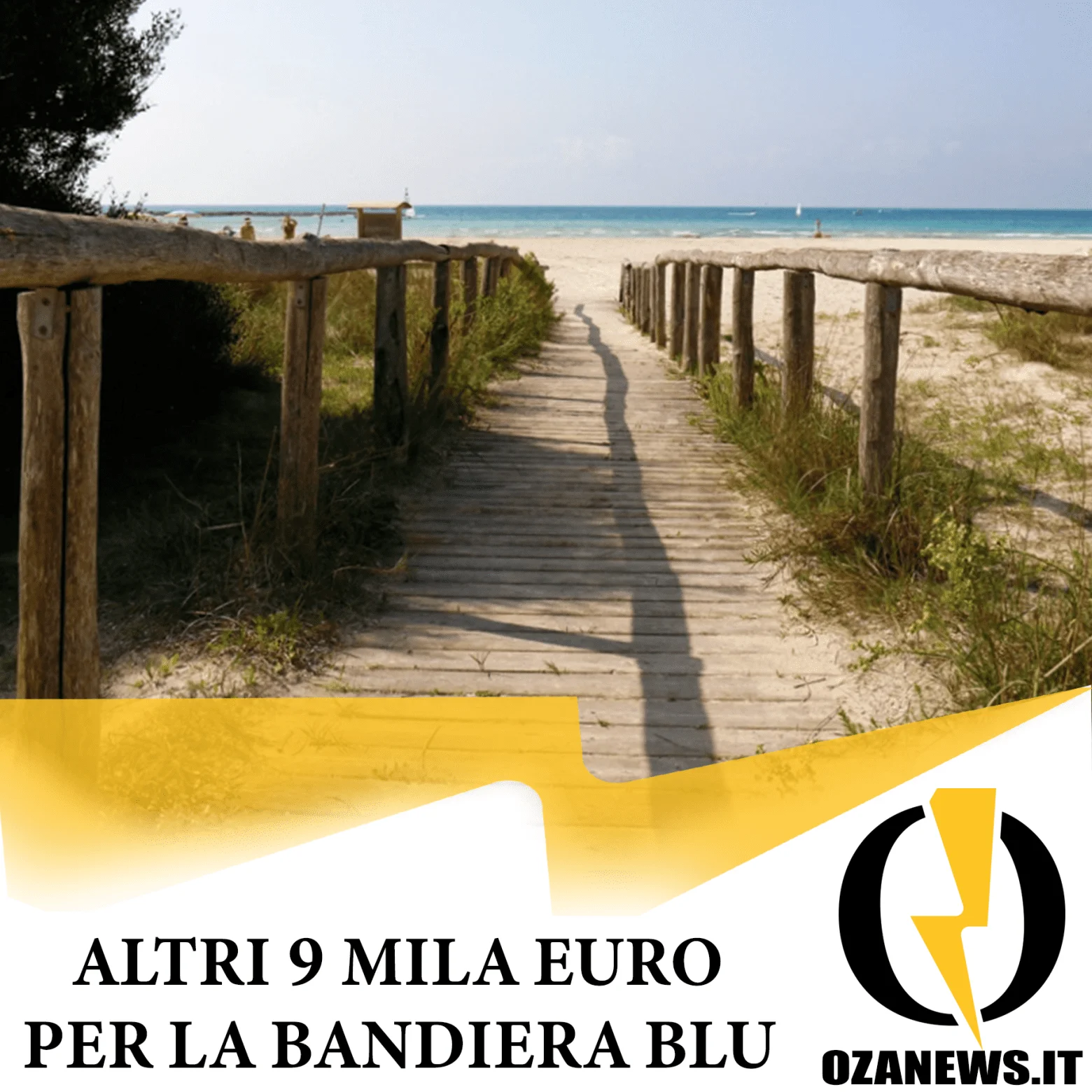 9 mila euro per le passarelle del mare, tutto spesato dalla bandiera blu