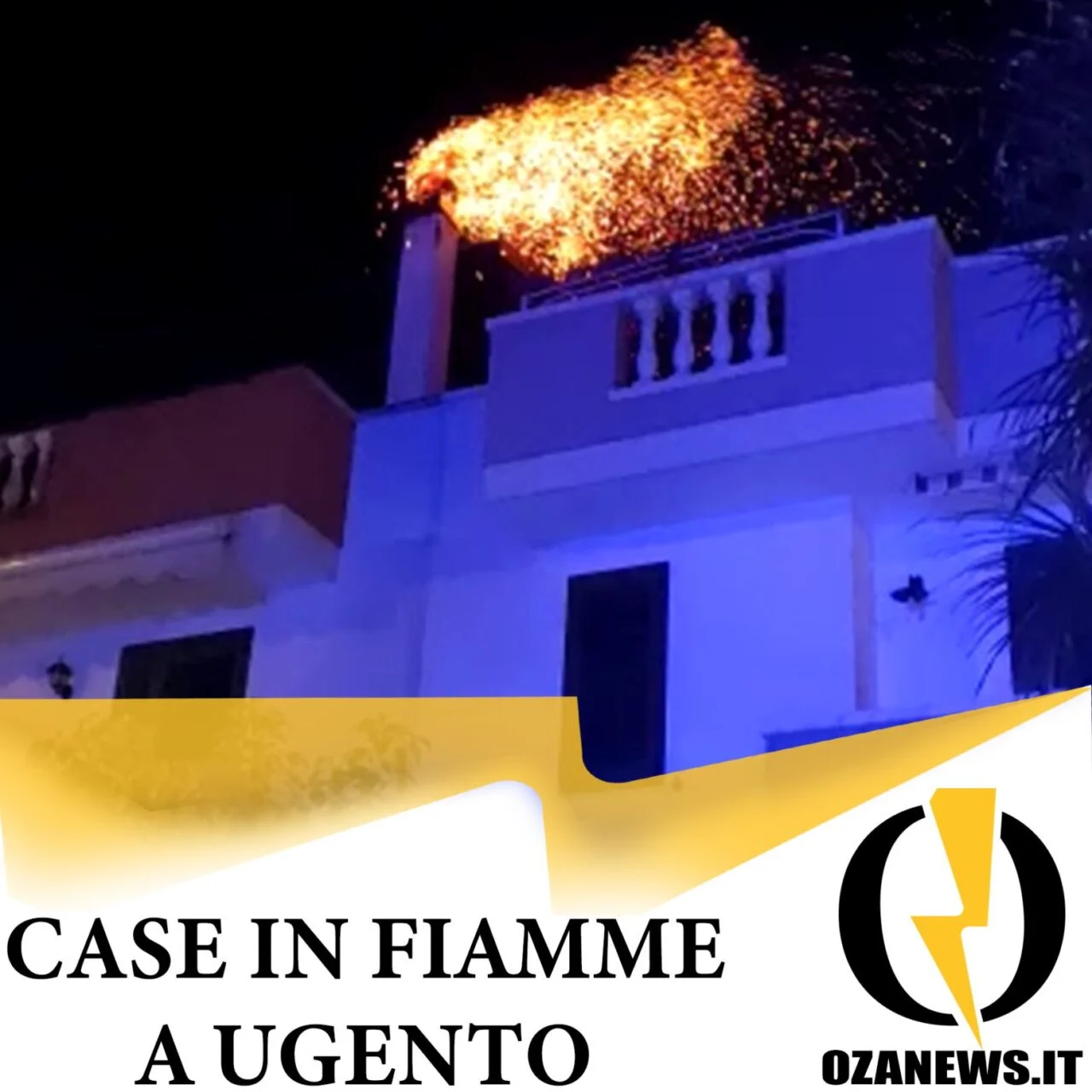Case in fiamme a Ugento. Tutte le foto e video