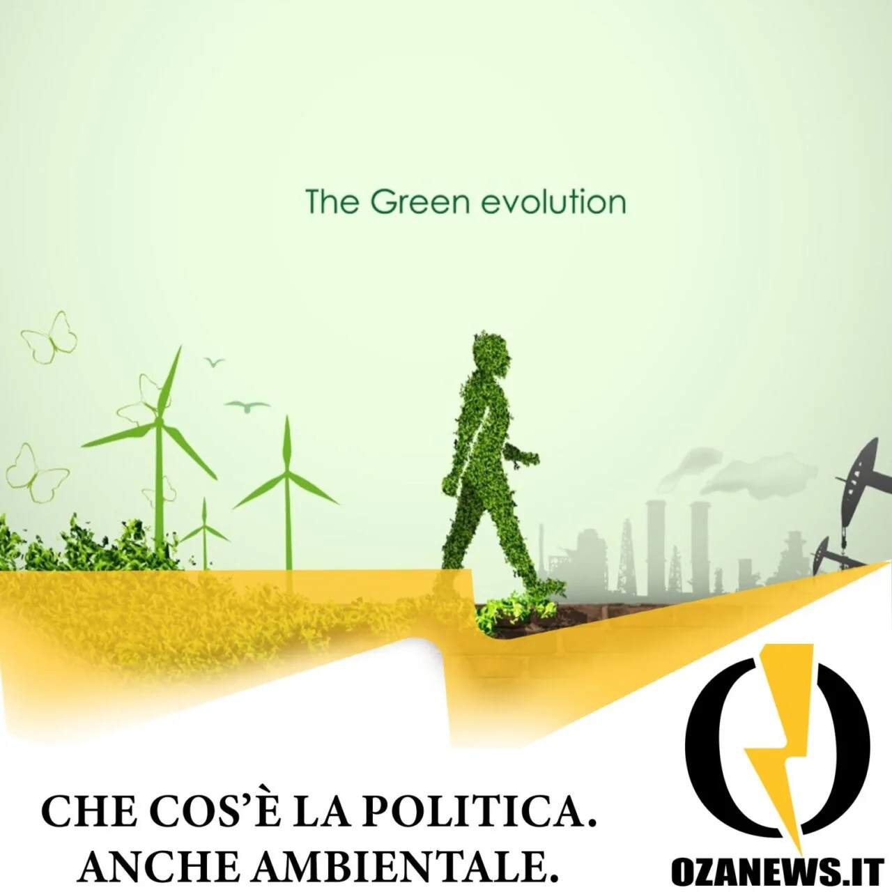 Che cos’è la politica. Anche ambientale.
