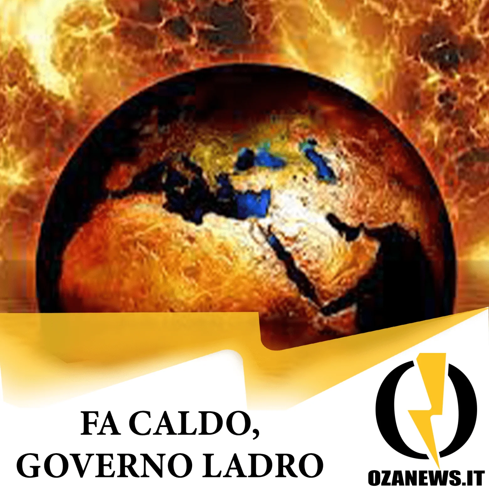Fa caldo, governo ladro