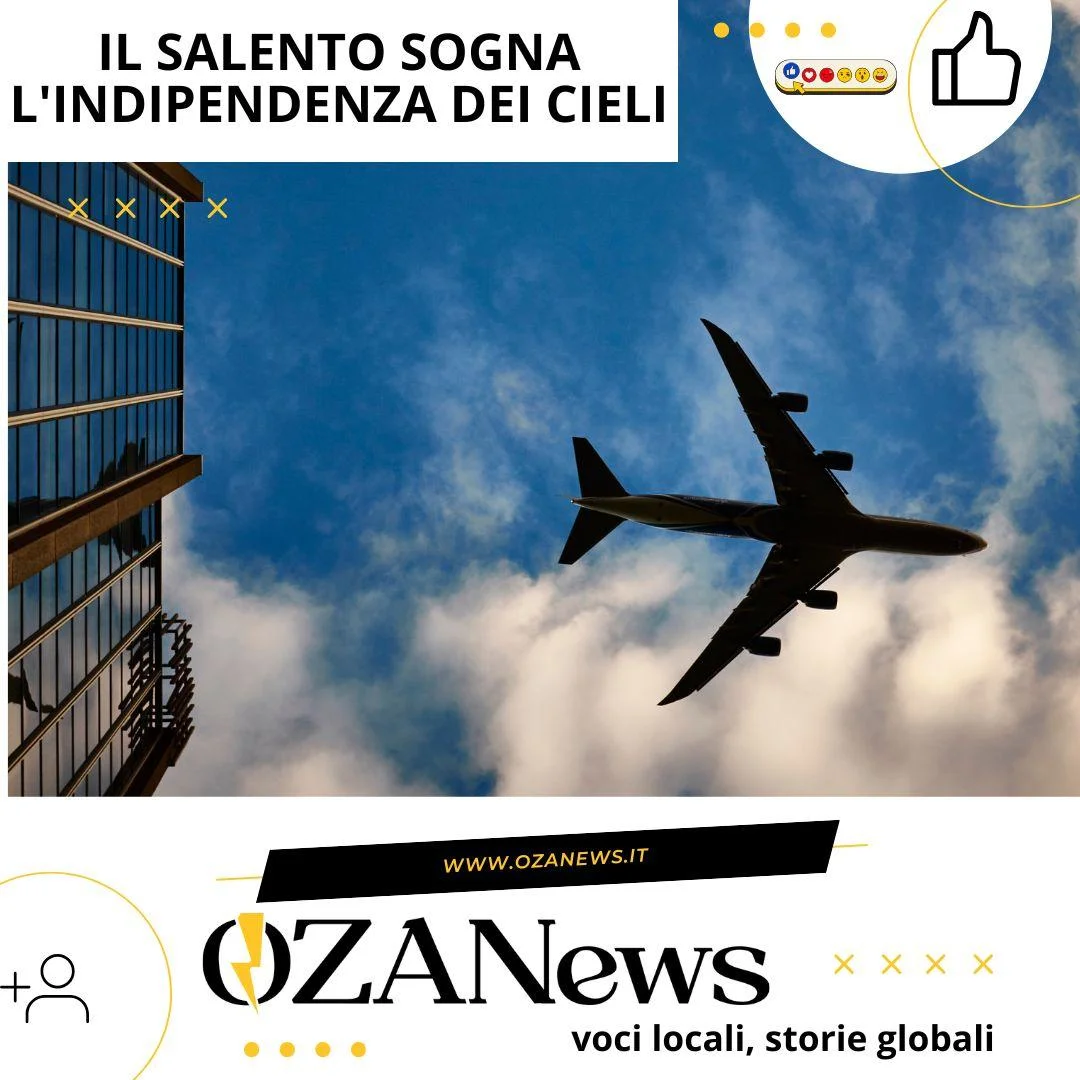 Il Salento sogna l’indipendenza dei cieli