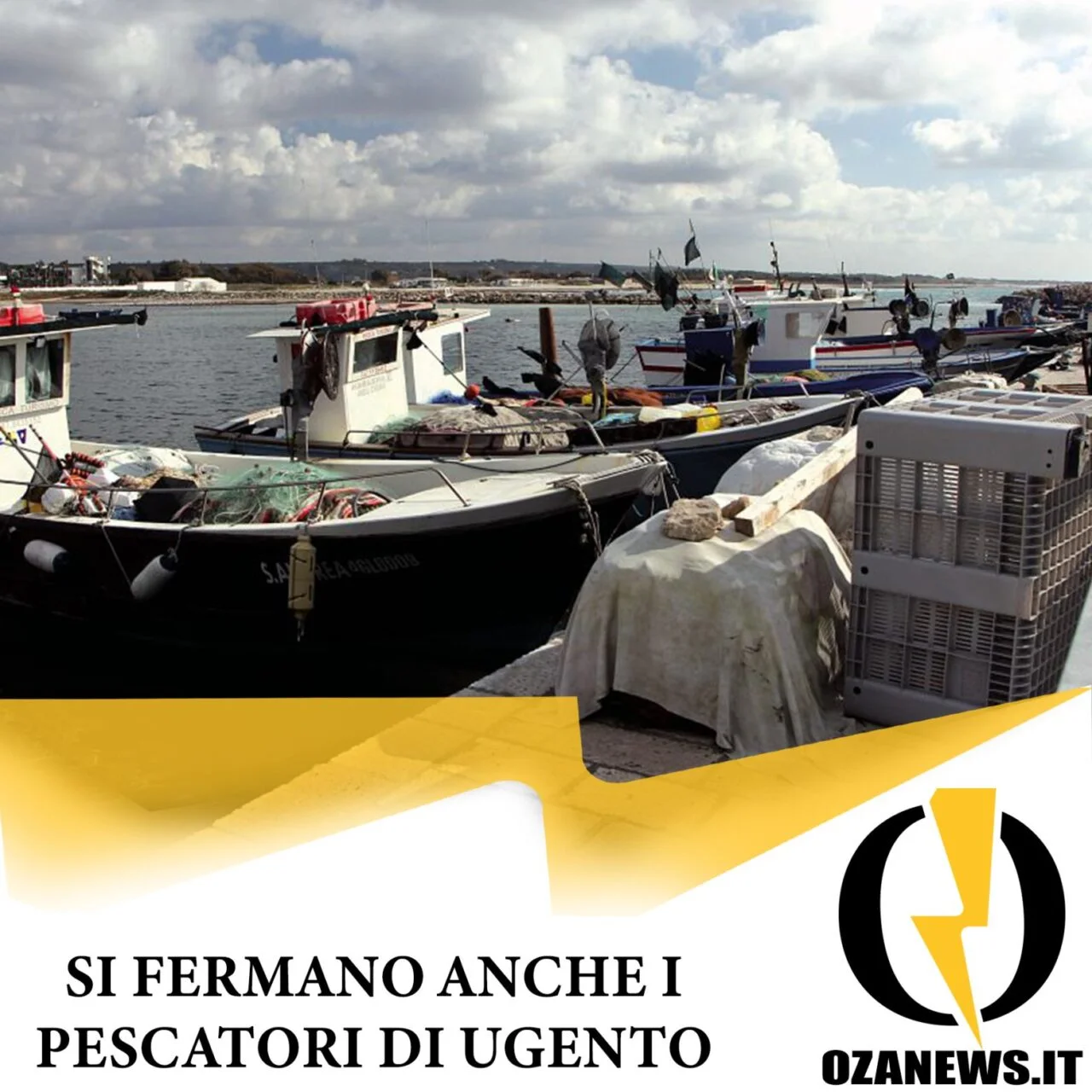 Il comparto pesca in ginocchio. Si fermano anche i pescatori di Ugento