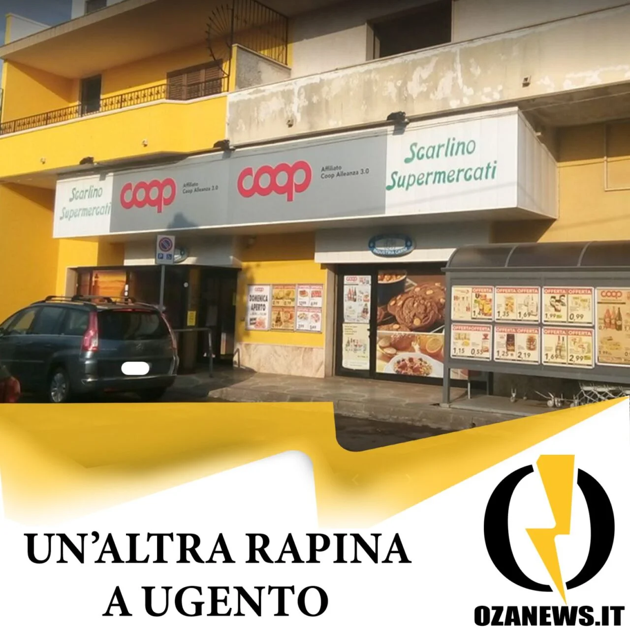 Ancora una rapina a Ugento: questa volta tocca alla Coop di via Bologna