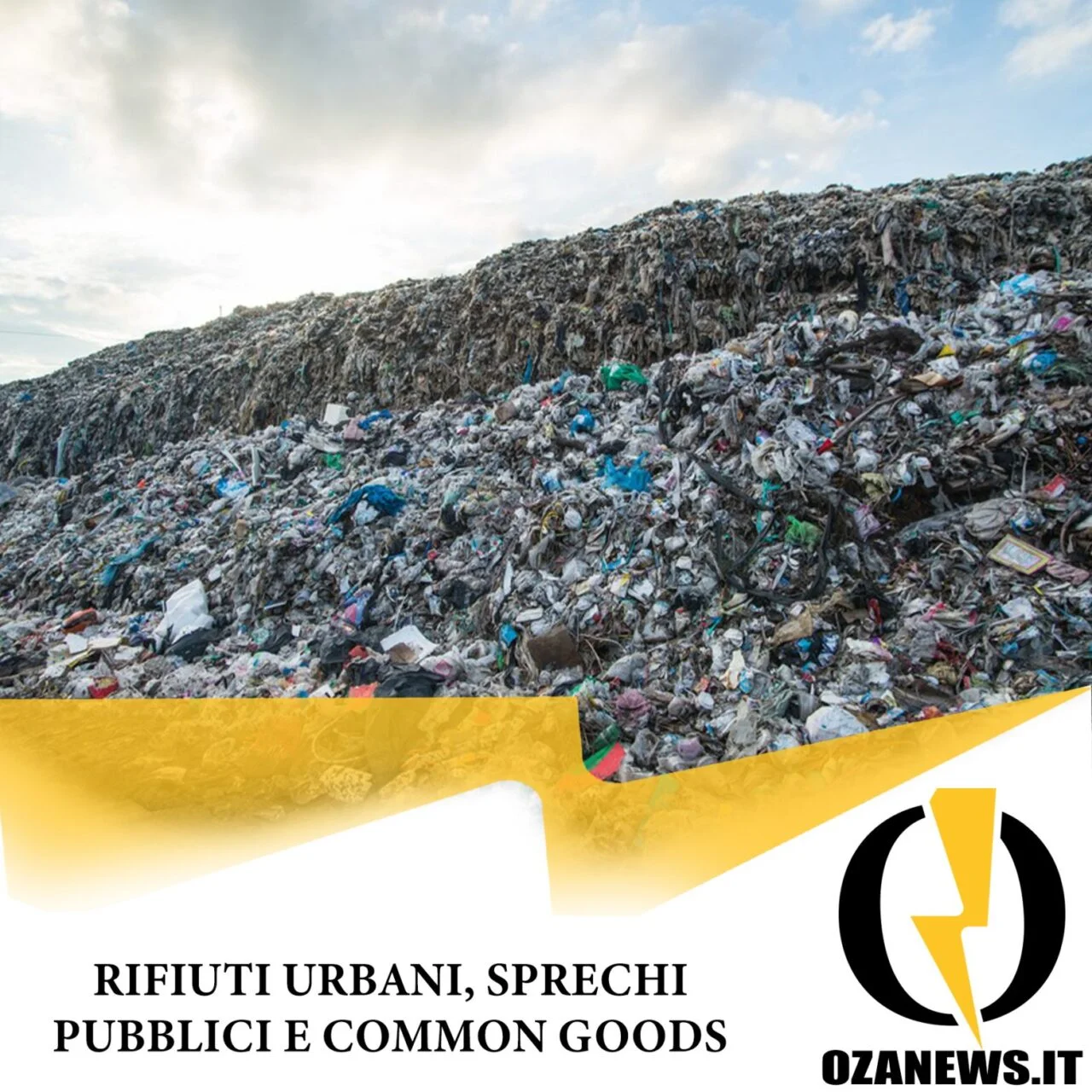 Rifiuti urbani, sprechi pubblici e common goods￼