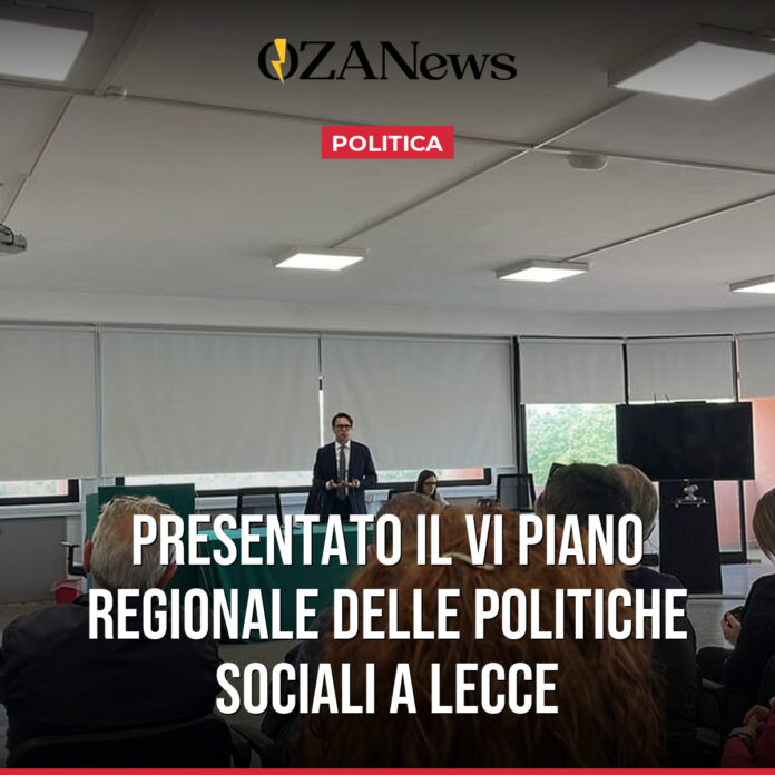 Presentato il VI Piano Regionale delle Politiche Sociali a Lecce
