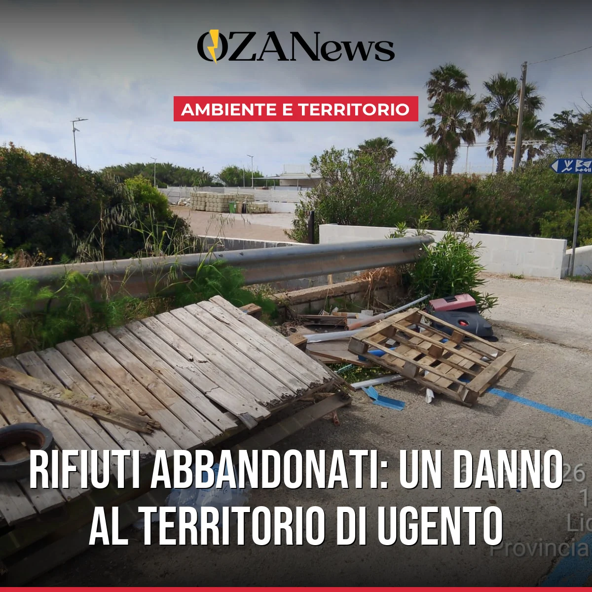 Gestione dei Rifiuti a Ugento: Un Appello alla Comunità