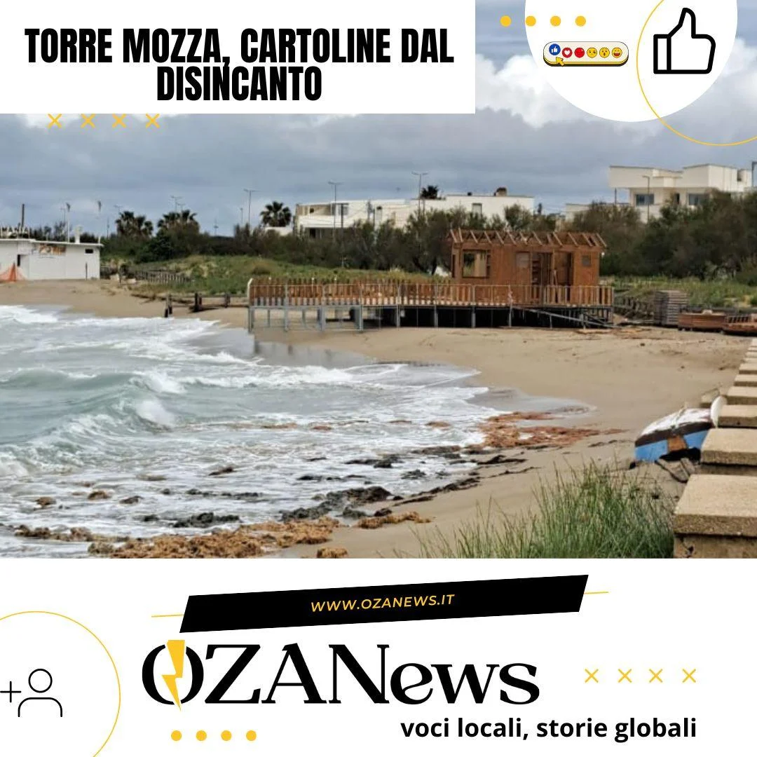 Torre Mozza, cartoline dal disincanto