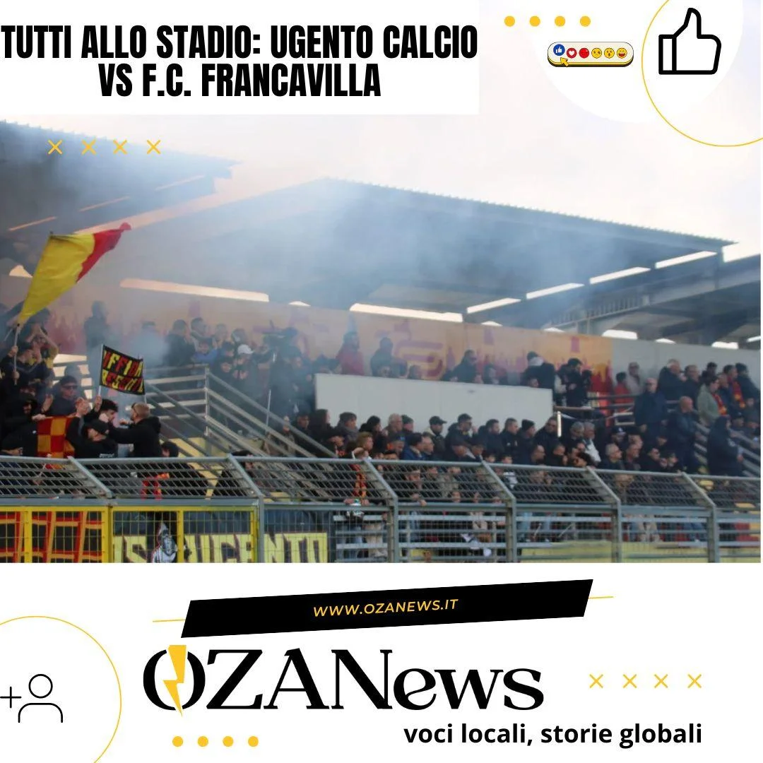 Tutti allo Stadio: Ugento Calcio vs F.C. Francavilla