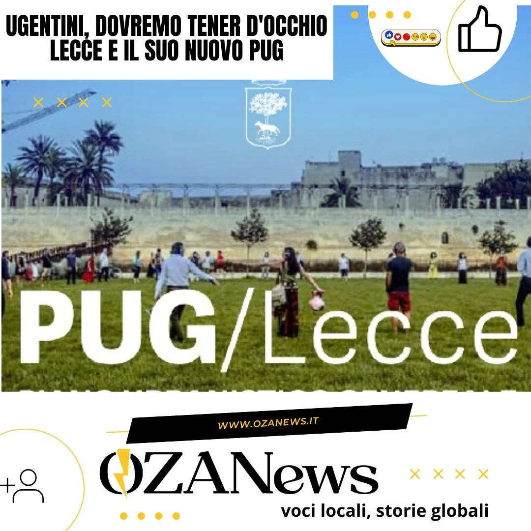 Ugentini, dovremo tener d’occhio Lecce e il suo nuovo PUG