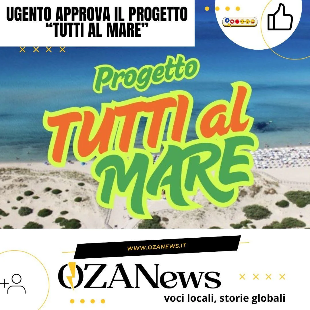 UGENTO APPROVA IL PROGETTO “TUTTI AL MARE”: UN’OPPORTUNITÀ PER L’INCLUSIONE CHE ARRIVA IN RITARDO