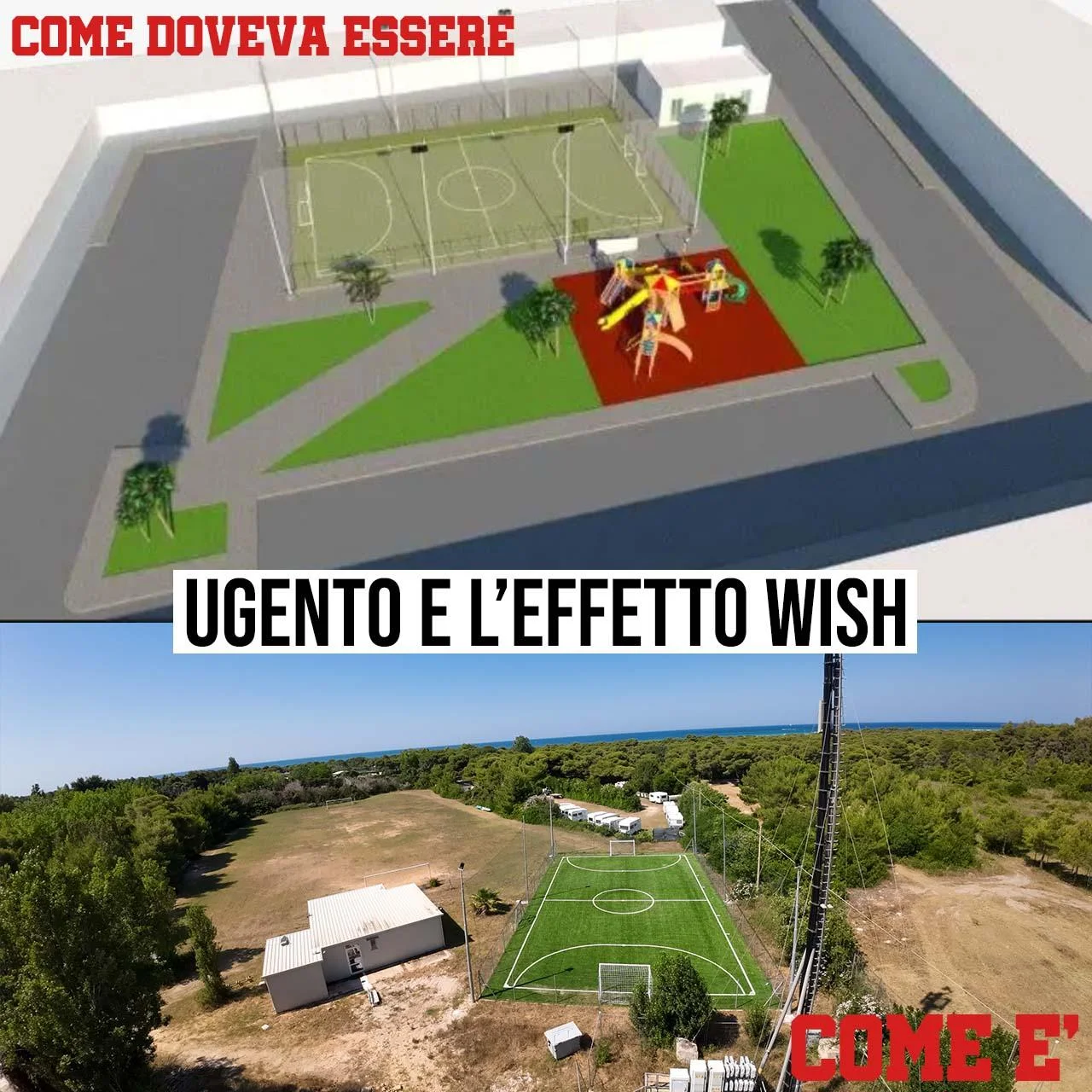 L’effetto Wish colpisce ancora: inaugurato un campetto impraticabile