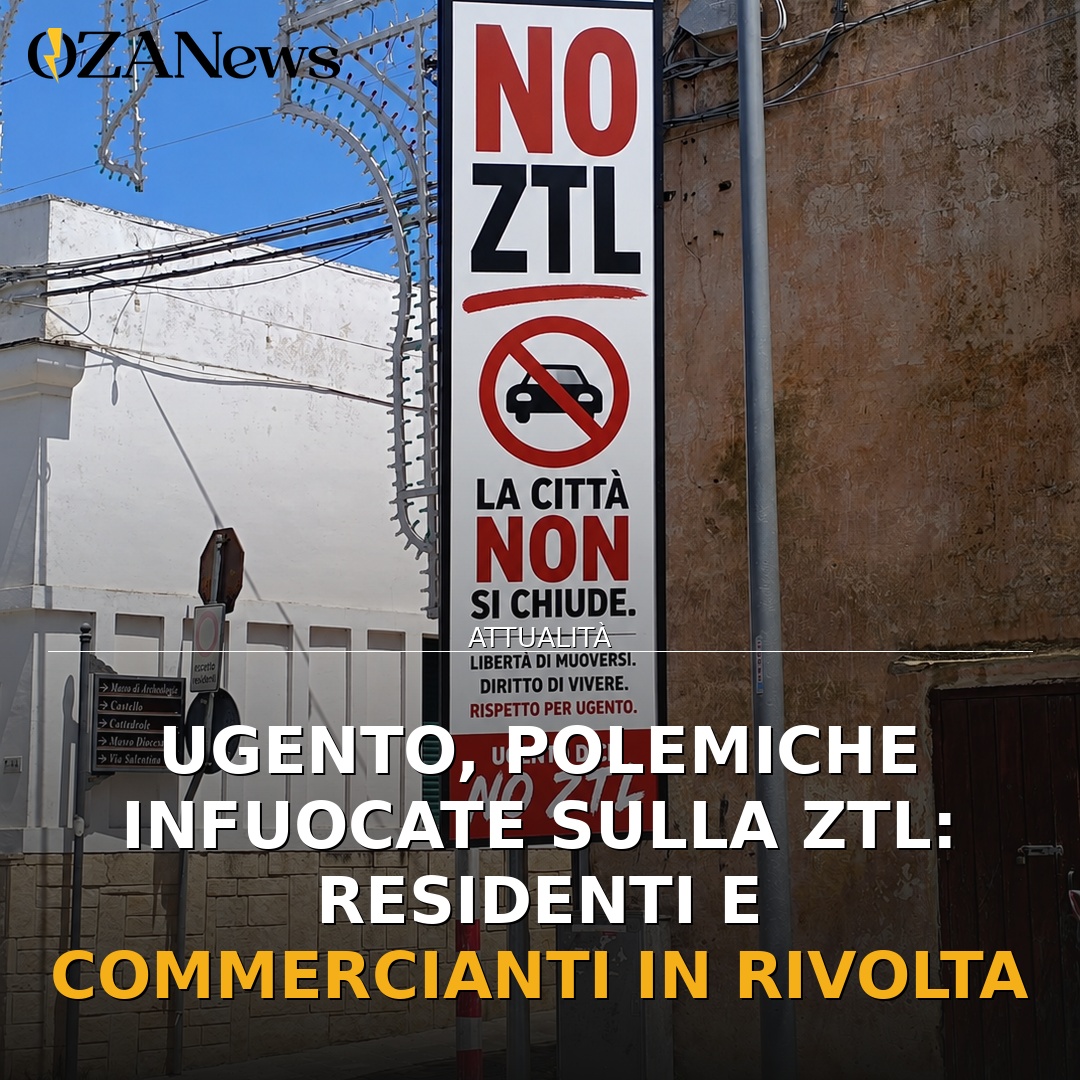 Ugento, polemiche infuocate sulla ZTL: residenti e commercianti in rivolta
