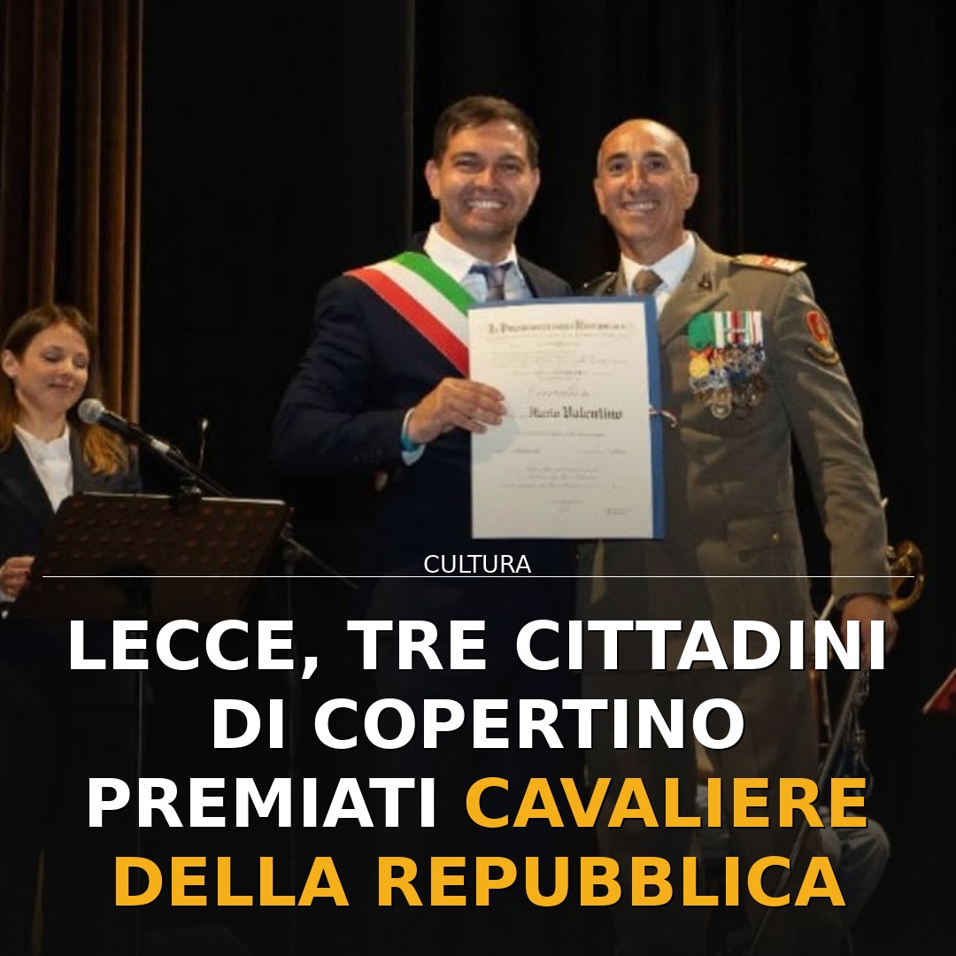 Lecce, tre cittadini di Copertino premiati Cavaliere della Repubblica