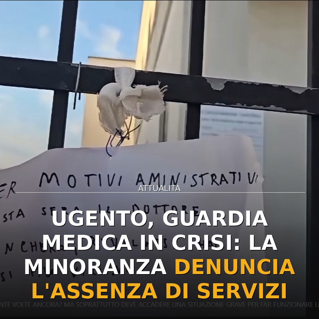 Ugento, Guardia Medica in crisi: la minoranza denuncia l’assenza di servizi