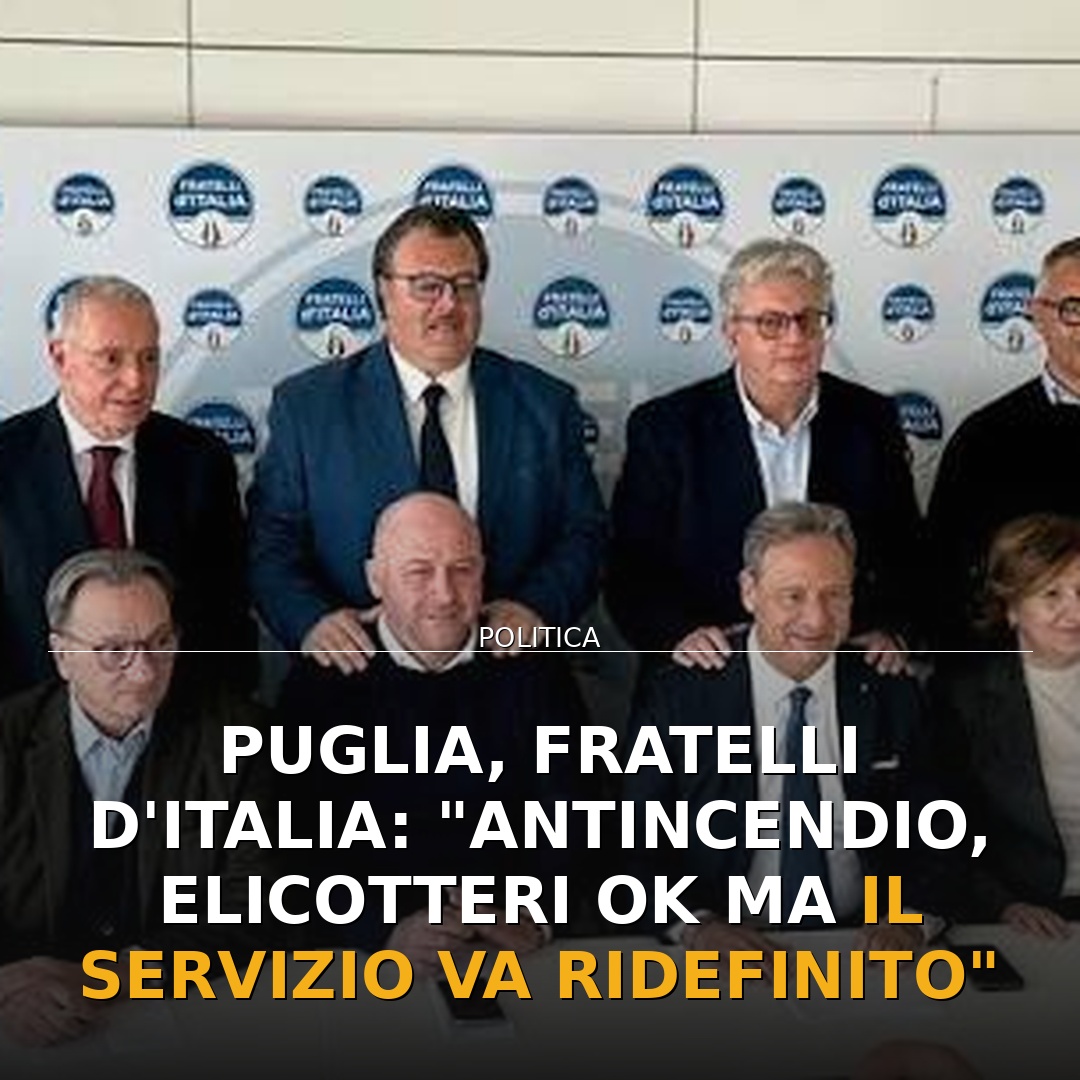 Puglia, Fratelli d’Italia: “Antincendio, elicotteri ok ma il servizio va ridefinito”