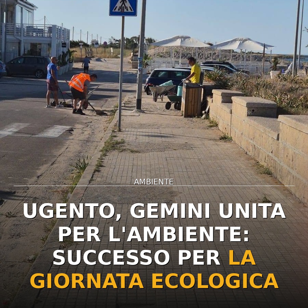 Ugento, Gemini unita per l’ambiente: successo per la Giornata Ecologica