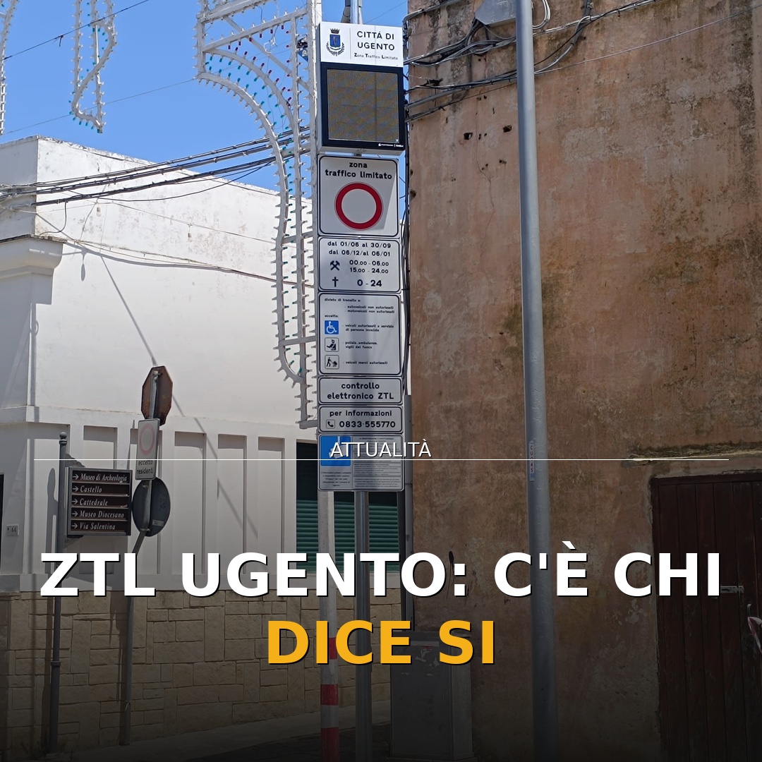 ZTL Ugento: c’è chi dice si