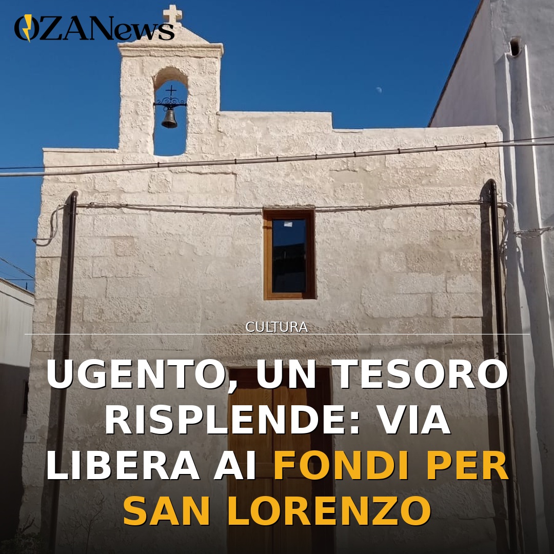 Ugento, un tesoro risplende: via libera ai fondi per San Lorenzo