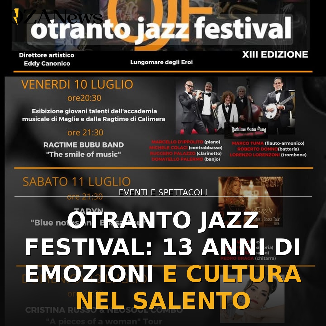 Otranto Jazz Festival: 13 anni di emozioni e cultura nel Salento