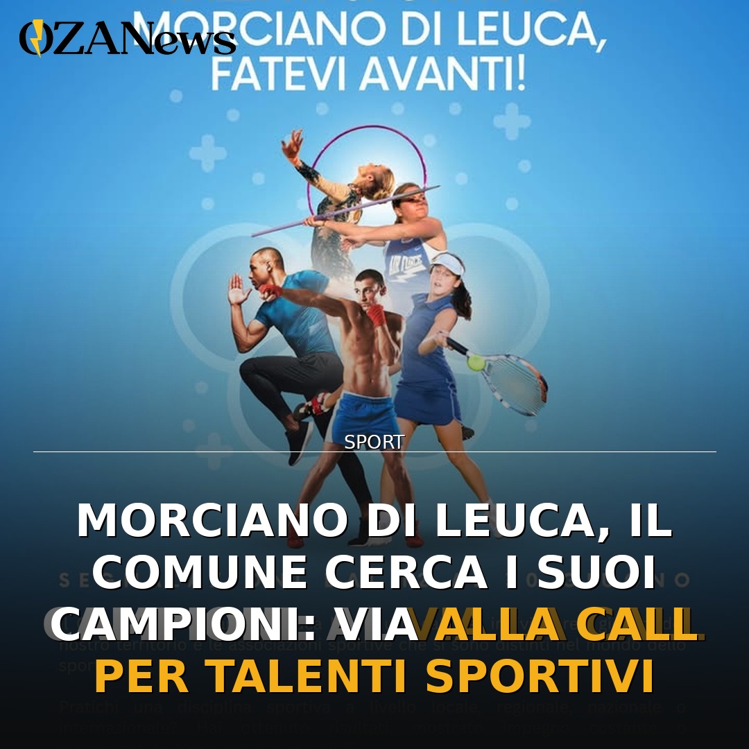 Morciano di Leuca, il Comune cerca i suoi campioni: via alla call per talenti sportivi