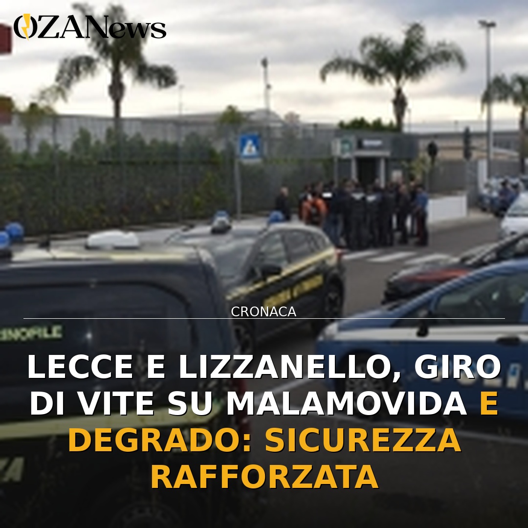 Lecce e Lizzanello, giro di vite su malamovida e degrado: sicurezza rafforzata