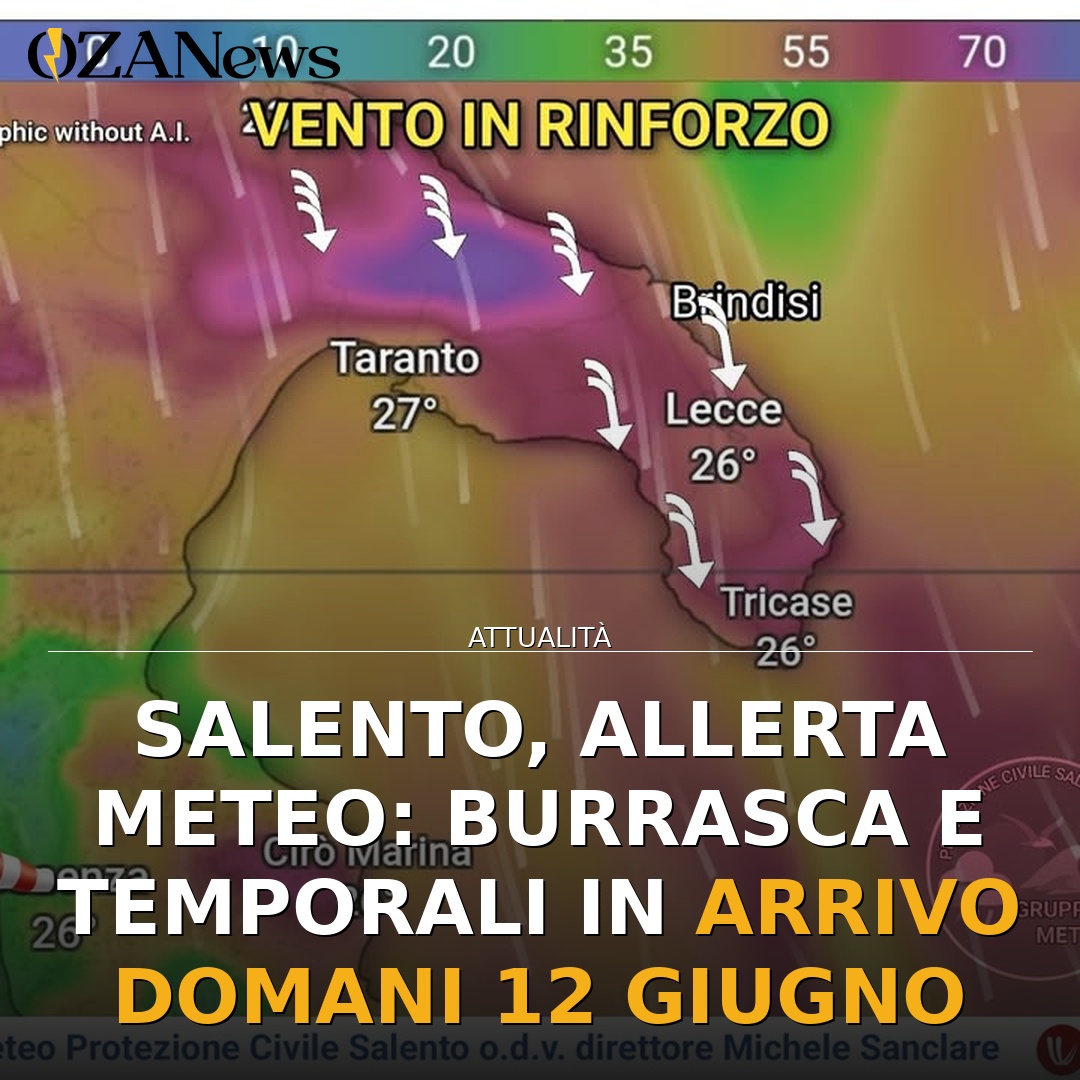 Salento, allerta meteo: burrasca e temporali in arrivo domani 12 giugno
